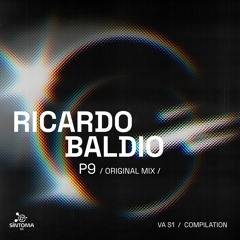 Sintomamx - Ricardo Baldio- P9(Original Mix )  [VA S1 ]