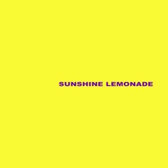 Heal Yourself With Rock And Roll - Sunshine Lemonade