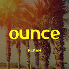 Ounce - Flyer  [Free Download]