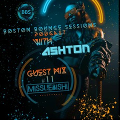 Boston Bounce Sessions Podcast #11 DJ Missuebishi (Master)