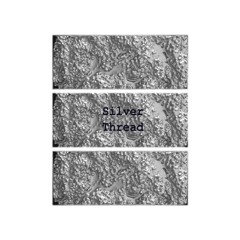 Silver Thread Ep Preview Tracks