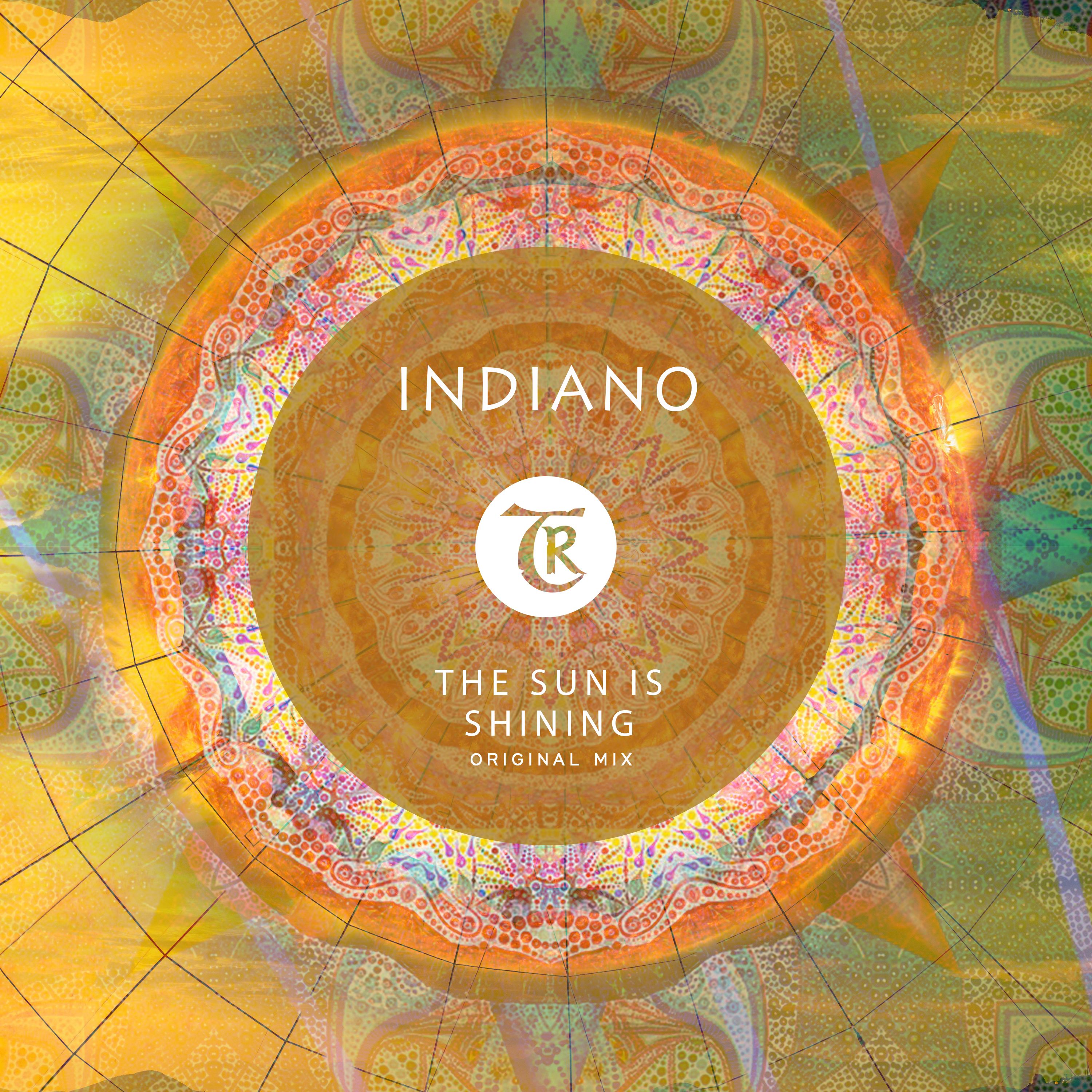 𝐏𝐑𝐄𝐌𝐈𝐄𝐑𝐄: Indiano - The Sun Is Shining [Tibetania Records]