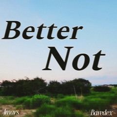 Better Not Prod Baredex