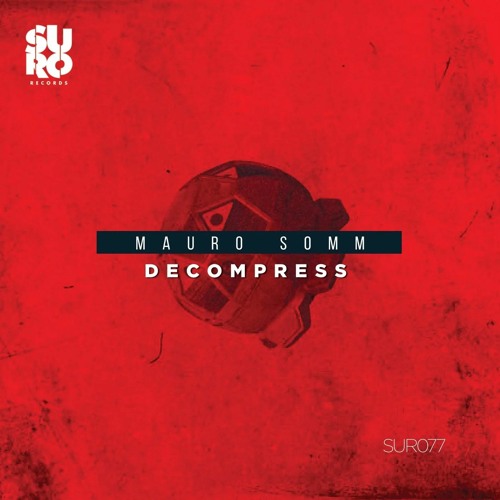 Mauro Somm - Decompress (Original Mix)