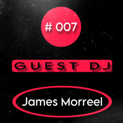 Podcast #007 ( James Morreel )