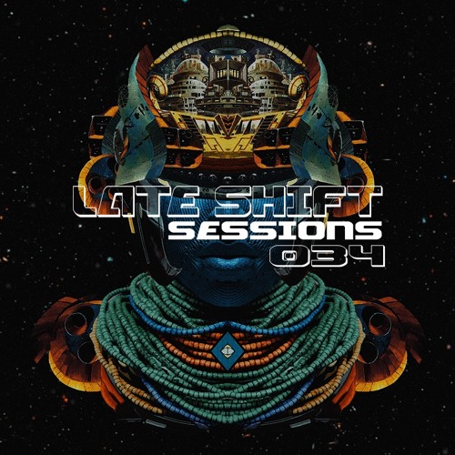 LATE SHIFT Sessions: 034 - Paradise