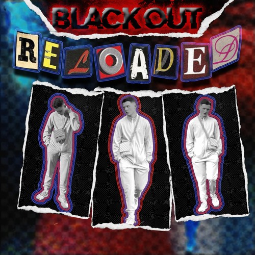 Blackout Reloaded (Prod. Sharpe)