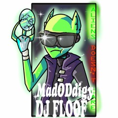 Aliens Doesn't Care (MadODdigy Edition)