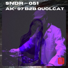 SNDR 051 // AK-97 B2B QUOLCAT