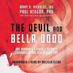[Get] PDF 🗂️ The Devil and Bella Dodd: One Woman's Struggle Against Communism and He