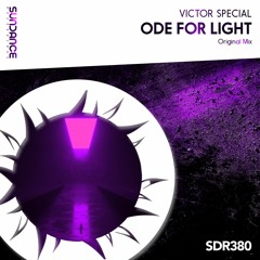 Victor Special - Ode For Light (Original Mix)