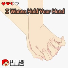 I Wanna Hold Your Hand - BiCiPay
