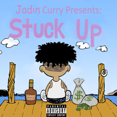 Jadin Curry - Stuck Up