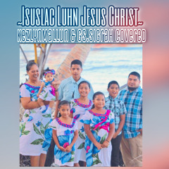 isuslac lun Jesus Christ (0tEr) -KezlynMallun&GradySelinda