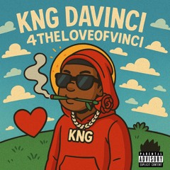 Kng Davinci - 4TheLoveOfVinci