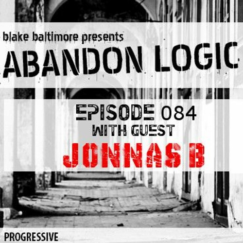 Abandon Logic 084 @DI.FM (February 2020) WGuest Jonnas B
