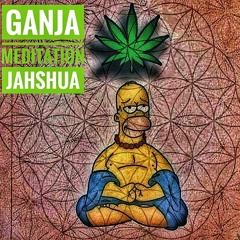 Ganja Meditation - Jahshua (unmastered).mp3