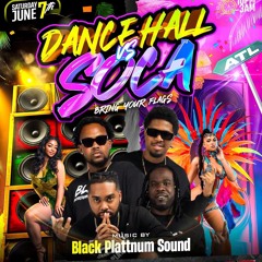 Dancehall vs SOCA Live Audio (DjNeno & DjPlatnum ) 6.7.25