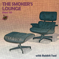 The Smoker's Lounge - Show 40 - Orbital Radio - Mar 2022