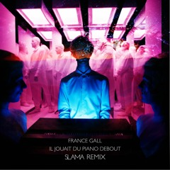 France Gall - Il Jouait Du Piano Debout (Slama Remix) (Original Mix)
