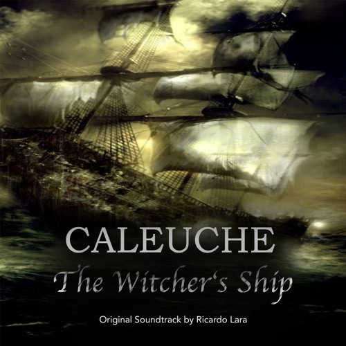 Leyendas IV - Caleuche - The Witcher's Ship