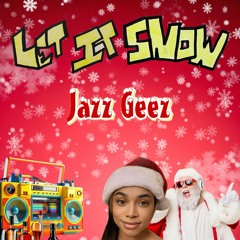 Let It Snow