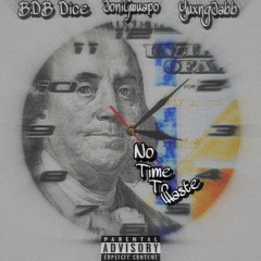 No Time To Waste Ft. KIKO & YuxngJabb(Prod By. Bc Melodies)