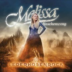 Melissa Naschenweng - Lederhosenrock ( Steve Aitch Remix)