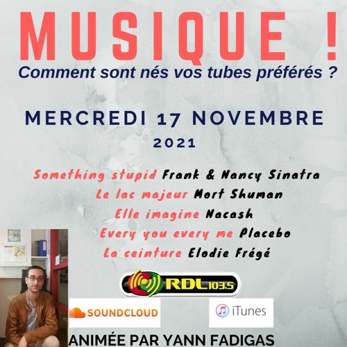 MUSIQUE ! 119 - "Every you every me" (Placebo) / "Elle imagine" (Nacash) / Coldplay / Sinatra