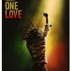 Bob Marley: One Love (2024) FULL MOVIE Free Online [TZ113573]