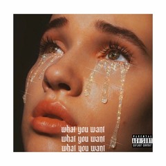 what you want (prod. level)
