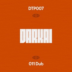 Darkai - 011 Dub - DTP008 [Patreon Exclusive](SHOP ONLY)
