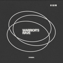 Warrior's Rave