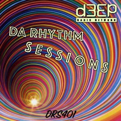 Da Rhythm Sessions 31st May 2023 (DRS401)