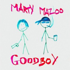Mazoo x Marty de Lutece - GoodBoy