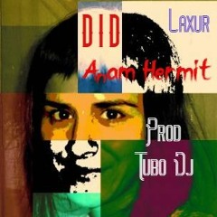 Laxur & Anam Hermit     DID