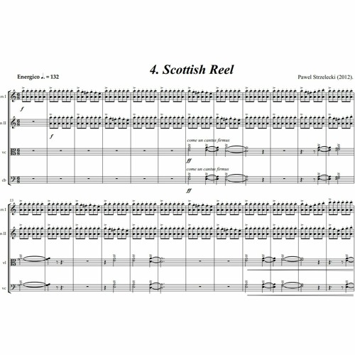 Pawel Strzelecki: 4. "Scottish Reel" (original, 2012 version) [String Quartet No. 2 (2012)].