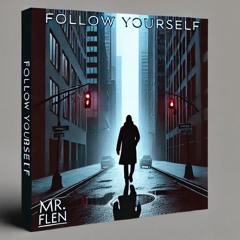 Follow Yourself