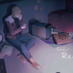 [Cytus II] Rei - Catalyst