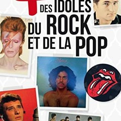 Télécharger le PDF Les plus folles histoires des idoles du rock et de la pop: Essai (Les +) en for
