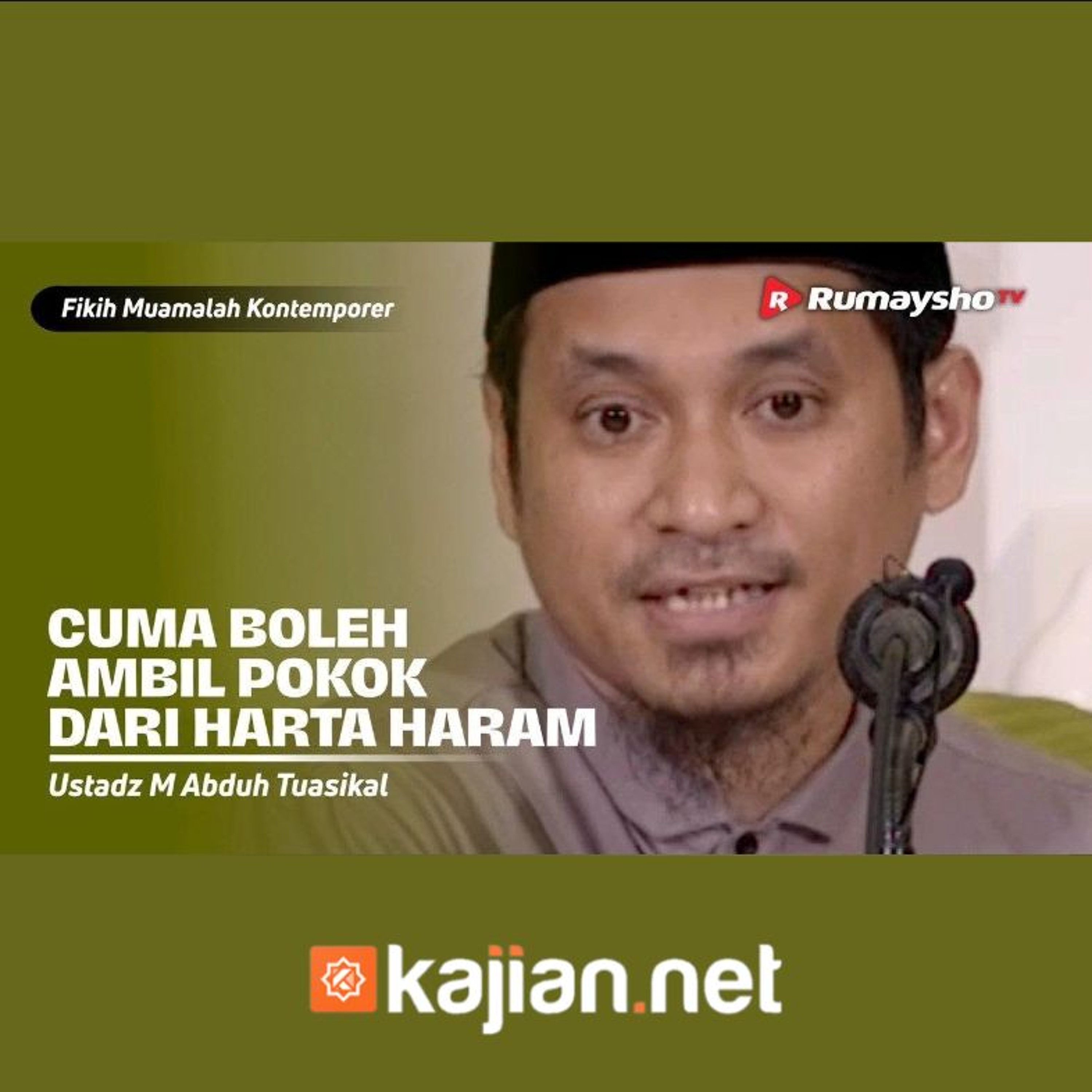 Konsultasi Muamalat. Boleh Mengambil Pokok dari Harta Riba  - Ustadz Muhammad Abduh Tuasikal episode artwork