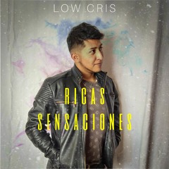 Ricas Sensaciones - LowCris