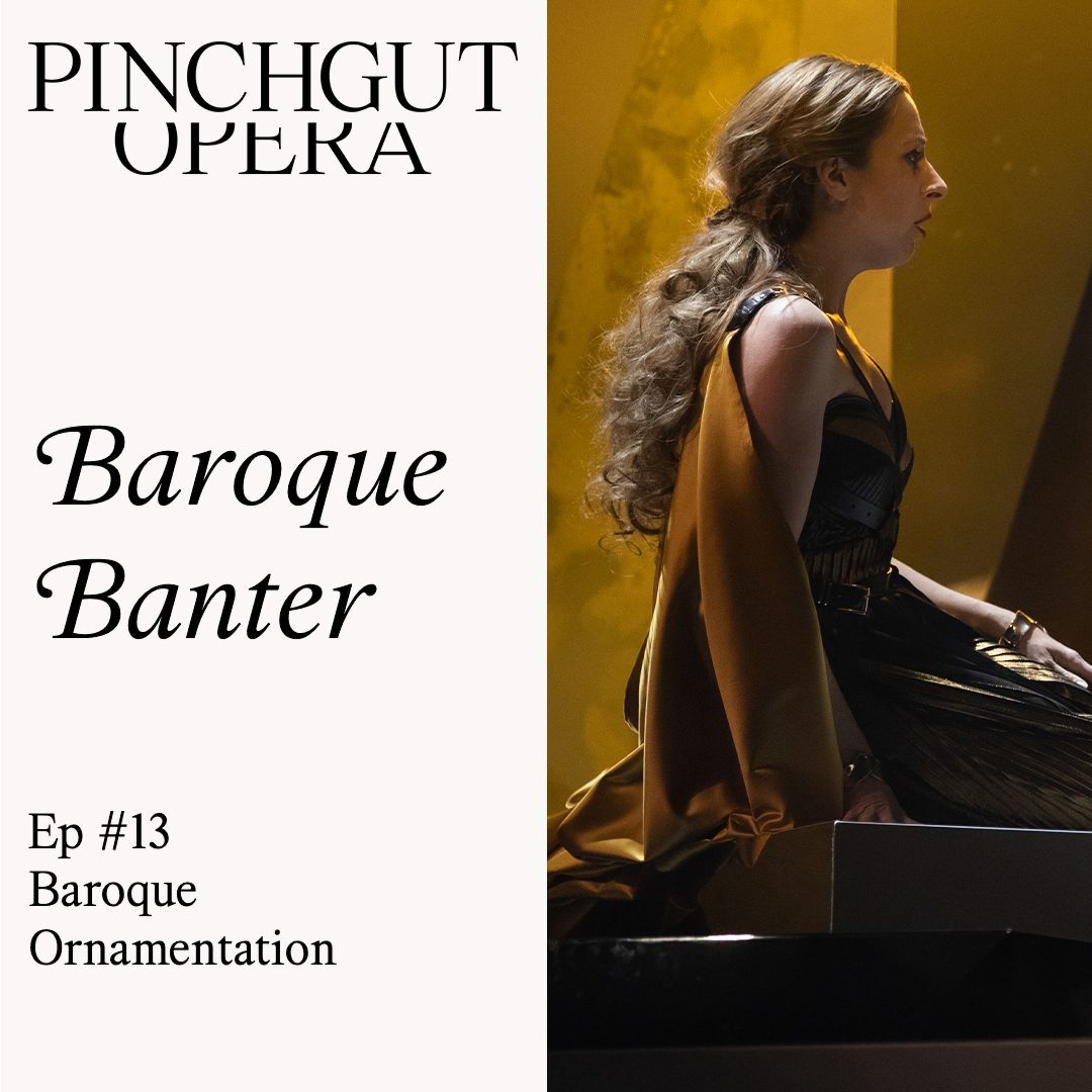 Baroque Banter: Episode 13 - Baroque Ornamentation