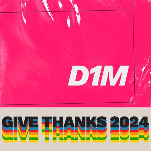 D1M GIVE THANKS2024