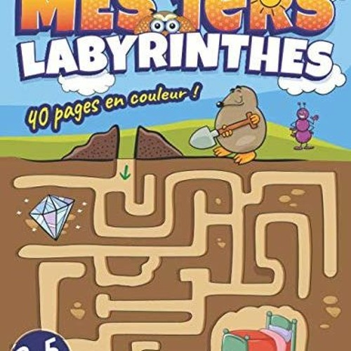 TÉLÉCHARGER Labyrinthe enfants 3-5 ans: Livre en couleur | Des Labyrinthes d'animaux divertissants