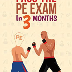 ACCESS EBOOK 📁 Pass the PE Exam in 3 Months: Strategies and Mindset for the Non-Test