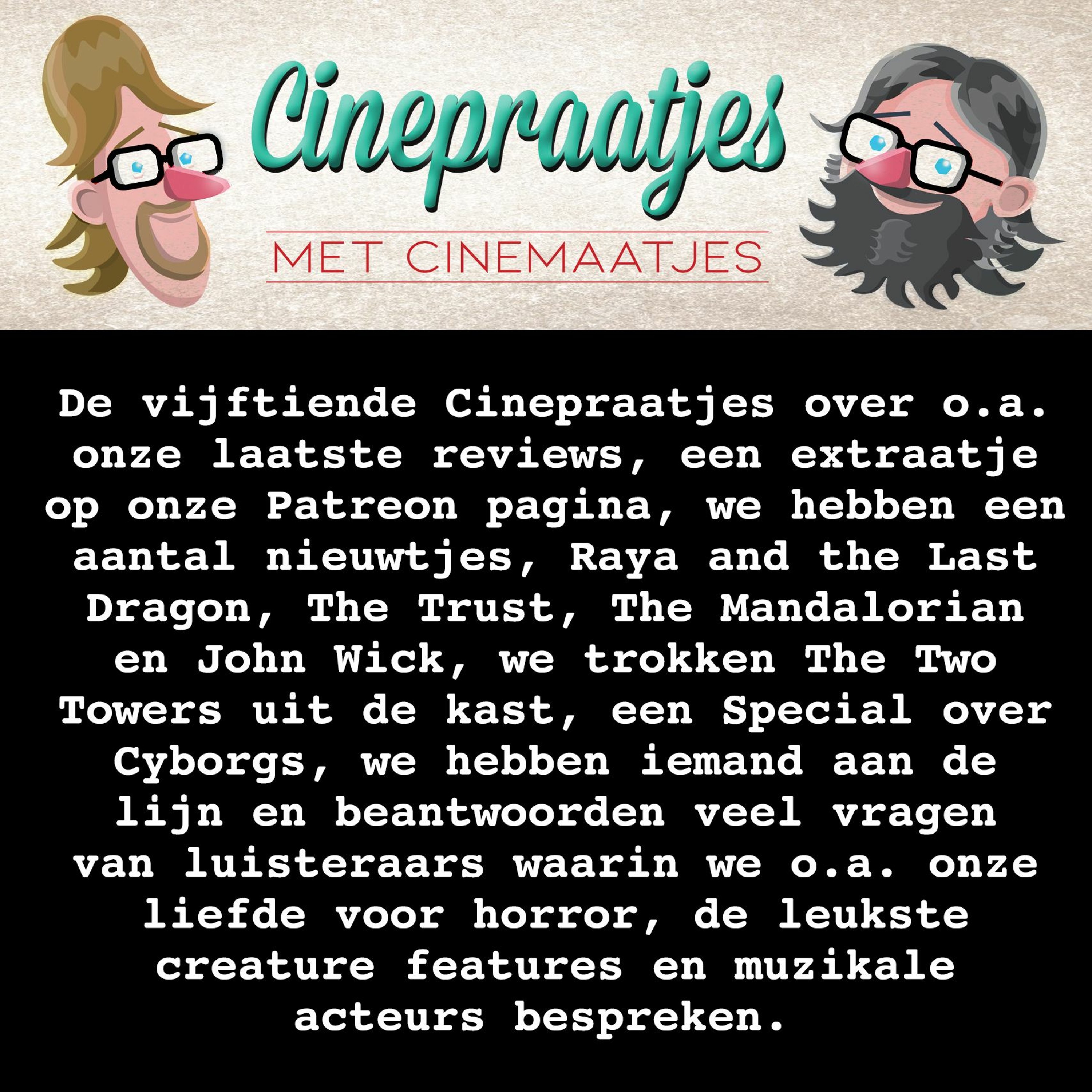 Cinepraatjes, de podcast van Cinemaatjes