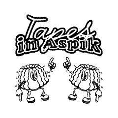 Tapes in Aspik