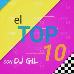 Top 10 con DJ GIL - (03.21) La Grande 105.1 fm