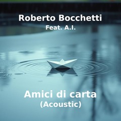 Amici di carta (Acoustic) [FREE DL]